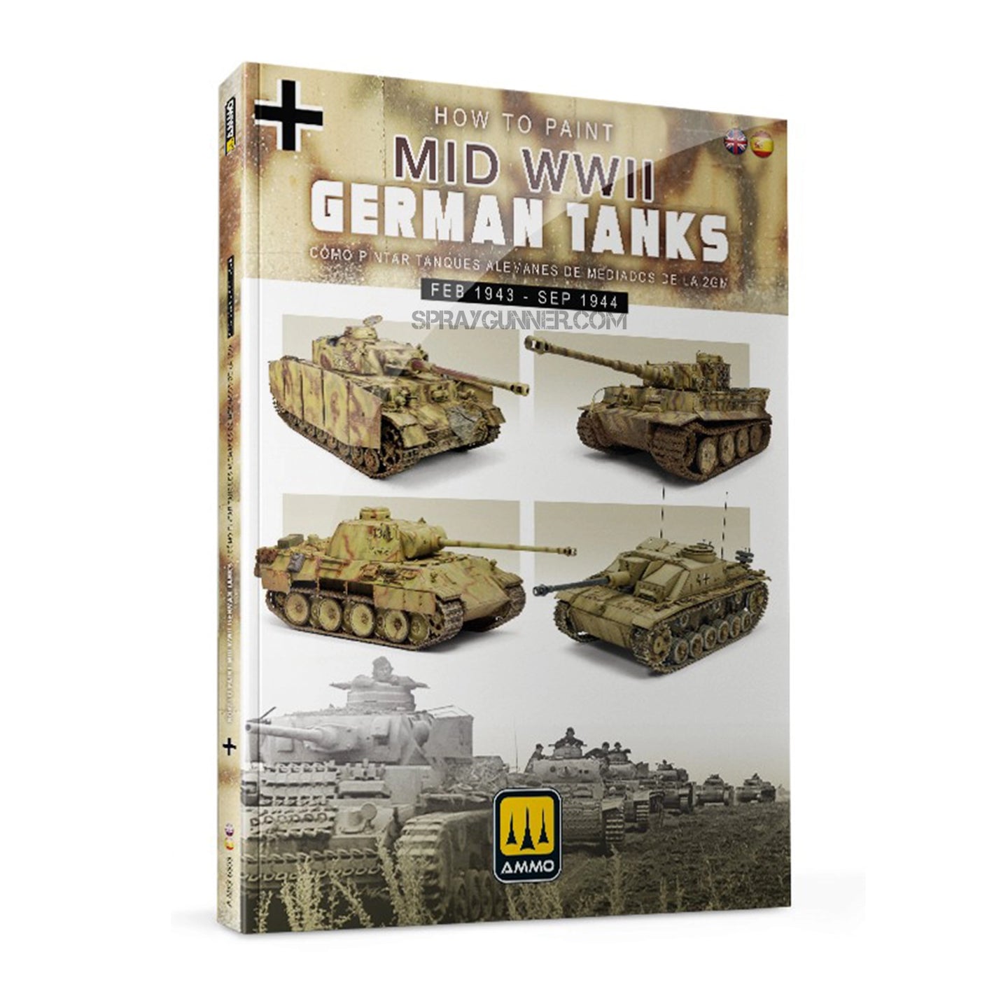 Ammo by MIG Publications How to Paint Mid WWII German Tanks (FEB 1943 - SEP 1944) (Bilingual) - SprayGunner
