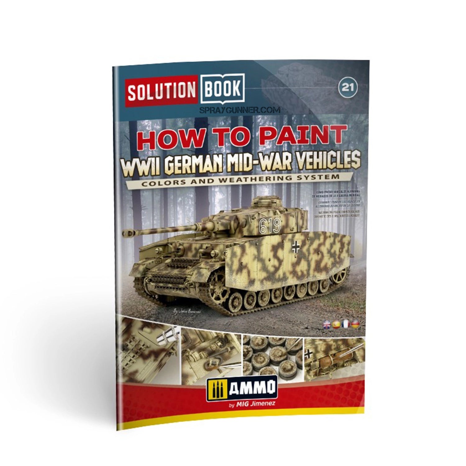 AMMO by MIG How to Paint WWII German Mid-War Vehicles SOLUTION BOOK 21 (Multilingual Book) - SprayGunner