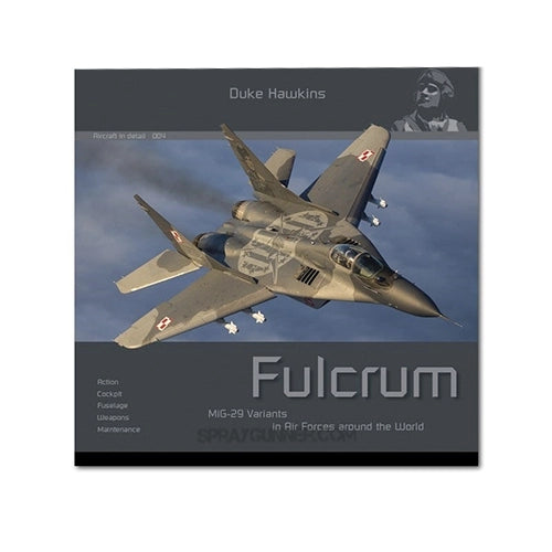 AMMO by MIG Publications - Aircraft in Detail: MiG-29 Fulcrum - SprayGunner