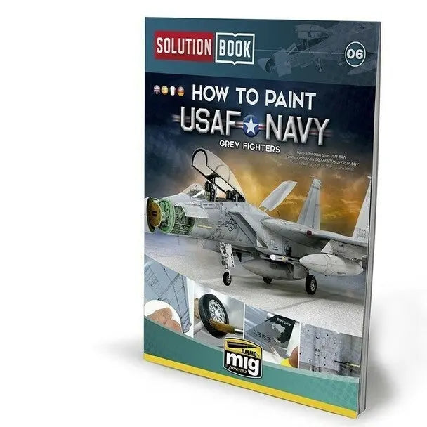 AMMO by MIG Publications - How To Paint USAF Navy Grey Fighters Solution Book (Multilingual) - SprayGunner