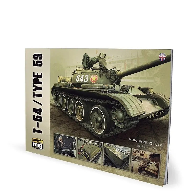 AMMO by MIG Publications - T-54/TYPE 59 – VISUAL MODELERS GUIDE (English) - SprayGunner