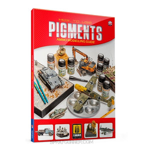 Ammo by MIG Publications How to use Pigments - AMMO Modelling Guide (English)