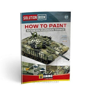 AMMO by MIG Publications - SOLUTION BOOK HOW TO PAINT MODERN RUSSIAN TANKS (Multilingual) AMMO by Mig Jimenez