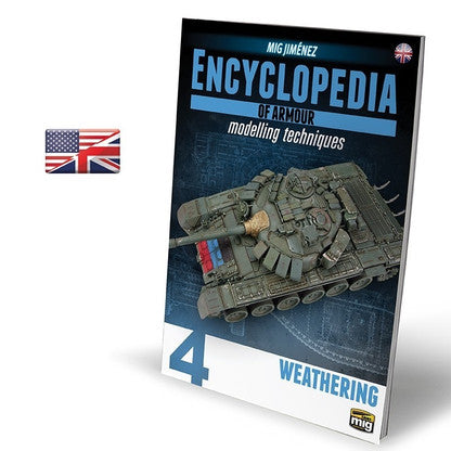 AMMO by MIG Publications - ENCYCLOPEDIA OF ARMOUR MODELLING TECHNIQUES VOL. 4 - WEATHERING (English) AMMO by Mig Jimenez