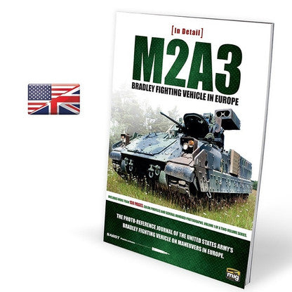 AMMO by MIG Publications - M2A3 BRADLEY FIGHTING VEHICLE IN EUROPE IN DETAIL VOL. 1 AMMO by Mig Jimenez
