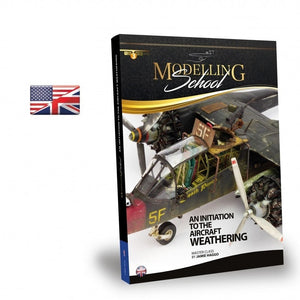 AMMO by MIG Publications - MODELLING SCHOOL AN INITIATION TO AIRCRAFT WEATHERING AMIG6030 AMMO by MIG
