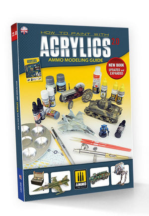AMMO by MIG Publications - How to paint with Acrylics 2.0. AMMO Modeling guide (English)  AMIG6046 AMMO by Mig Jimenez