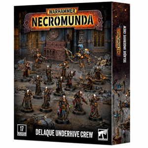 Warhammer 40,000: Necromunda – Delaque Underhive Crew