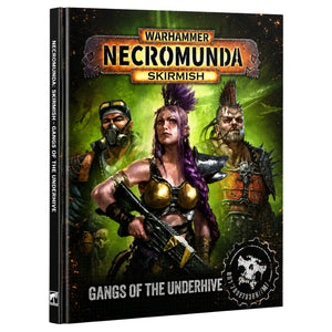 Warhammer 40,000: Necromunda – Gangs of the Underhive