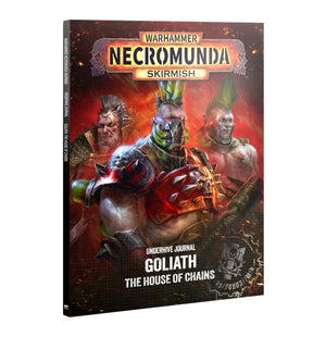 Necromunda: Underhive Journal – Goliath: The House of Chains