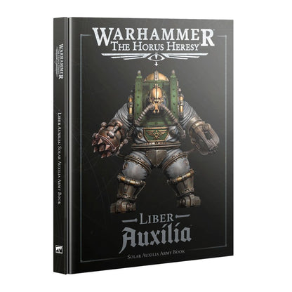 Warhammer Horus Heresy Liber Auxilia: Solar Auxilia Army Book