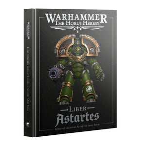 Warhammer Horus Heresy Liber Astartes: Loyalist Legiones Astartes Army Book
