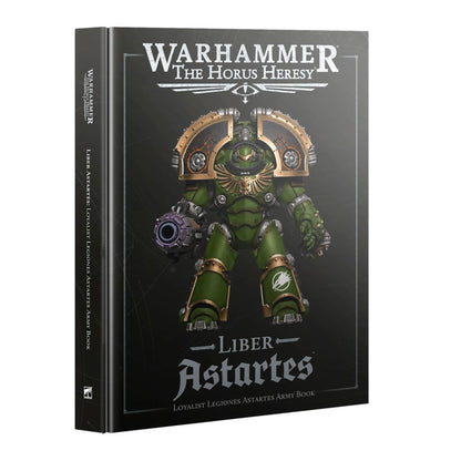 Warhammer Horus Heresy Liber Astartes: Loyalist Legiones Astartes Army Book