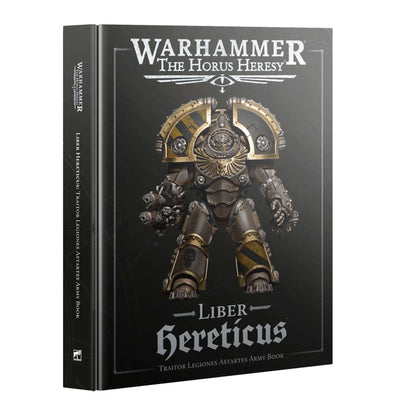 Warhammer Horus Heresy Liber Hereticus: Traitor Legiones Astartes Army Book