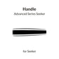 GAAHLERI Advanced Series Handle for Seeker