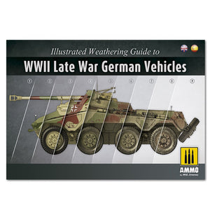AMMO by MIG Illustrated Weathering Guide to WWII Late German Vehicles (Multilingual)