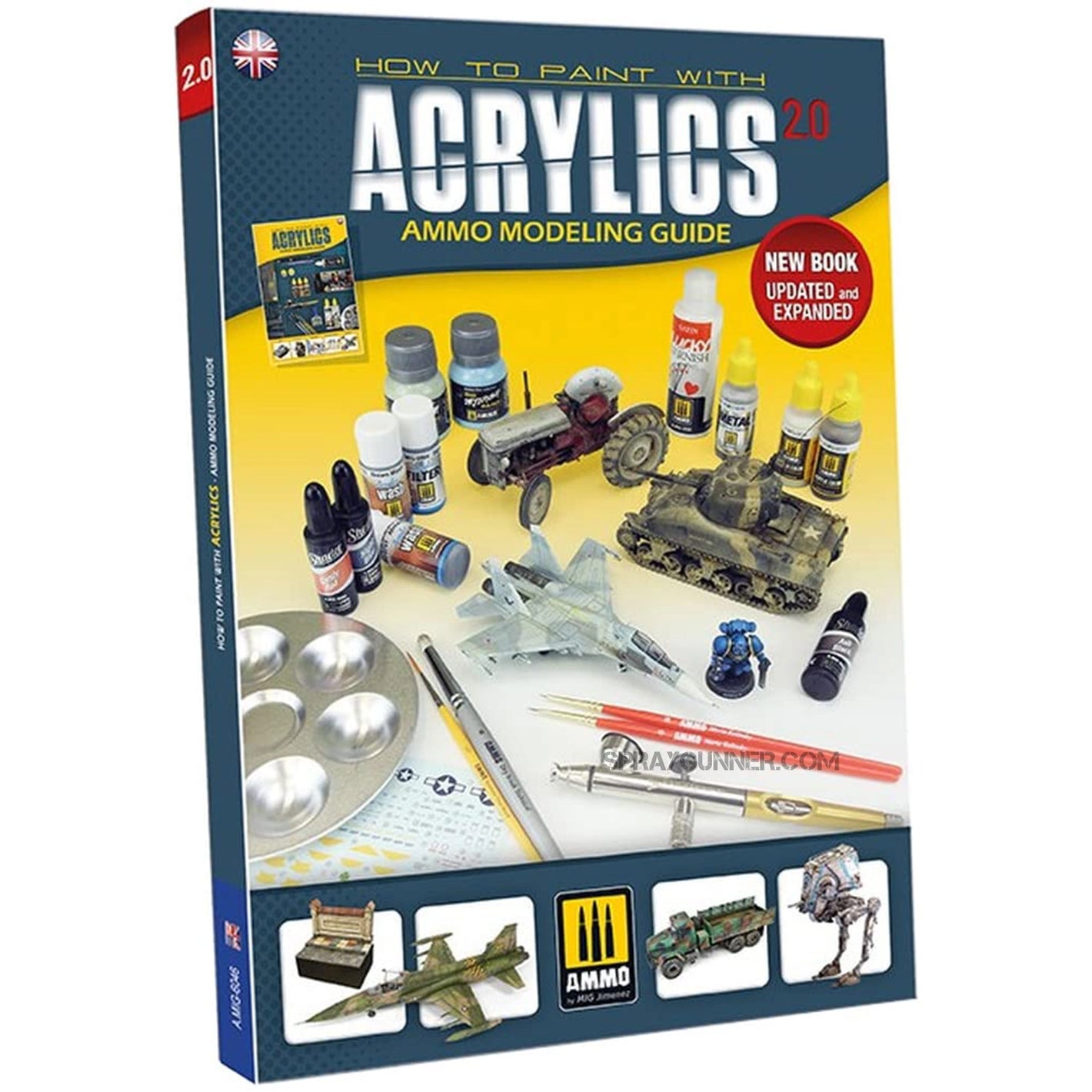 AMMO by MIG Publications - How to paint with Acrylics 2.0. AMMO Modeling guide (English) - SprayGunner