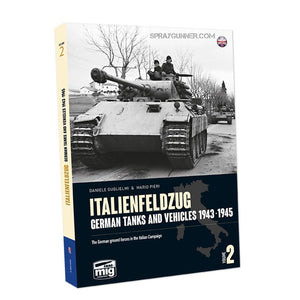 AMMO by MIG Publications - ITALIENFELDZUG. German Tanks and Vehicles 1943-1945 Vol. 2 - SprayGunner