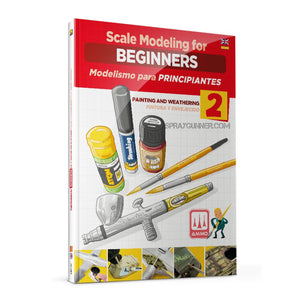 Ammo by MIG Publications Scale Modeling for Beginners Vol. 2: Paint & Weathering (Bilingual) - SprayGunner