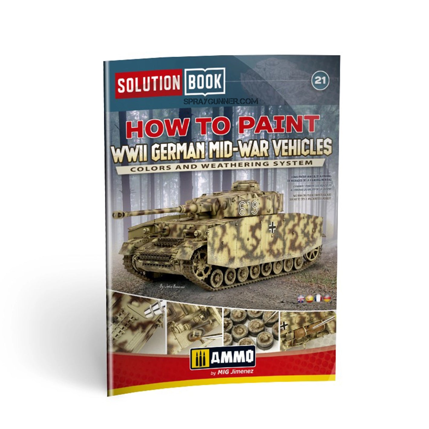 AMMO by MIG How to Paint WWII German Mid-War Vehicles SOLUTION BOOK 21 (Multilingual Book)