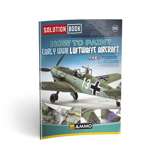 AMMO by MIG SOLUTION BOOK 25 - How to Paint Early WWII Luftwaffe Aircraft (Multilingual Book) - SprayGunner