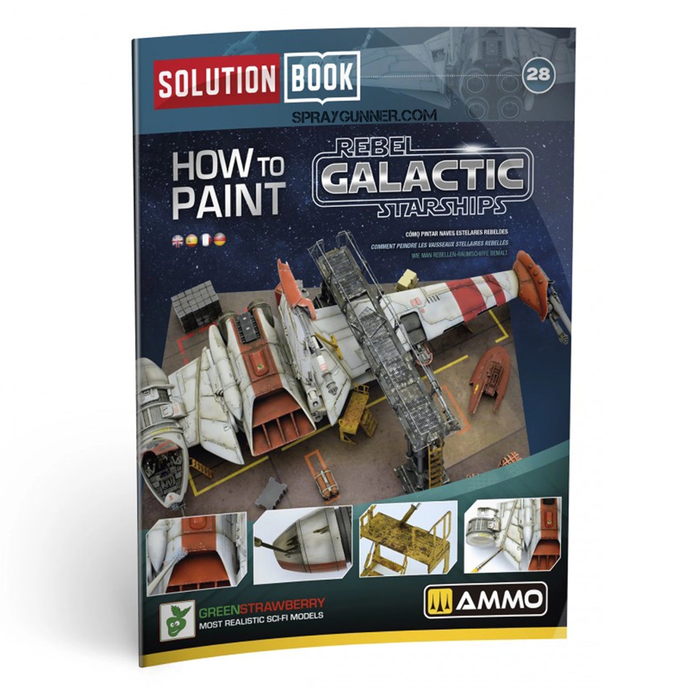 AMMO by MIG SOLUTION BOOK 28 - How to Paint Rebel Galactic Starships