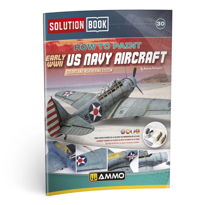 AMMO by MIG SOLUTION BOOK 30 - Early WWII US Navy Aircraft