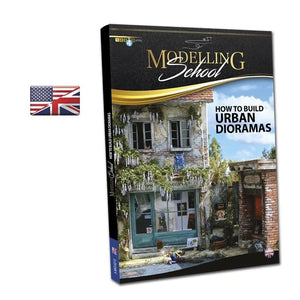 AMMO by MIG Publications - MODELLING SCHOOL: URBAN DIORAMAS (English) - SprayGunner