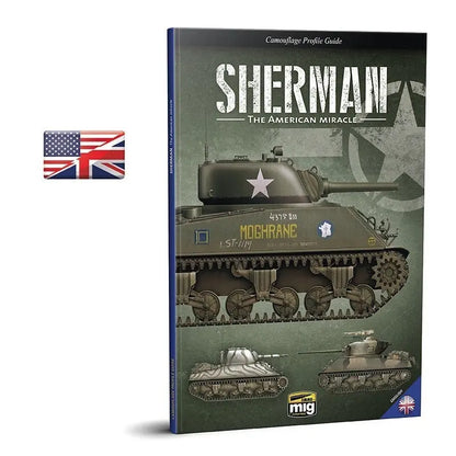 AMMO by MIG Publications - SHERMAN: THE AMERICAN MIRACLE - SprayGunner