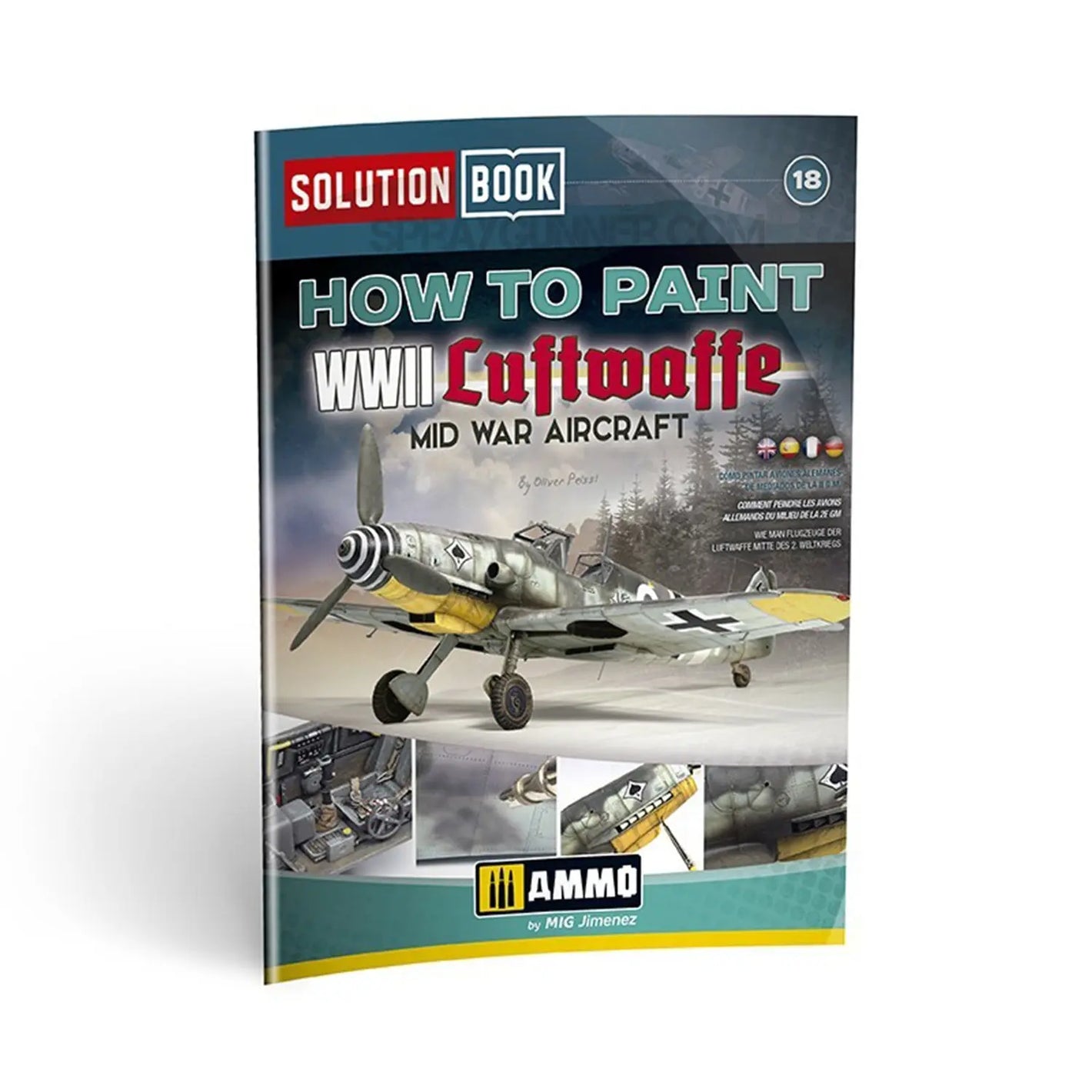 AMMO by MIG SOLUTION BOOK 18 - How to Paint WWII Luftwaffe Mid War Aircraft (Multilingual) AMMO by Mig Jimenez