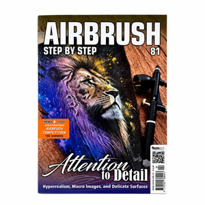 Airbrush Step by Step Magazine #81: Attention to Detail