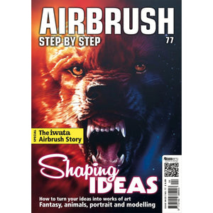 Airbrush Step By Step Magazine Issue 77