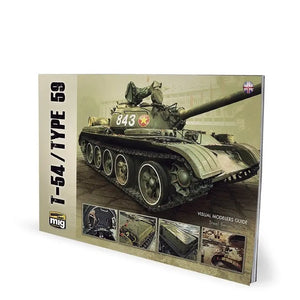 AMMO by MIG Publications - T-54/TYPE 59 – VISUAL MODELERS GUIDE (English) - SprayGunner