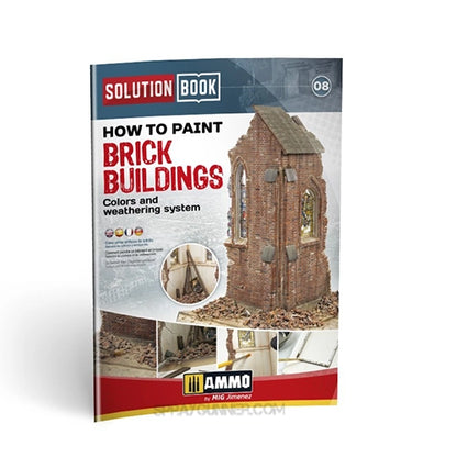 AMMO by MIG Publications - How to Paint Brick Buildings. Colors & Weathering System Solution Book (Multilingual)