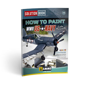 AMMO by MIG SOLUTION BOOK 14 - How to Paint US Navy WWII Late (Multilingual)