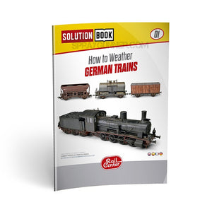 AMMO RAIL CENTER SOLUTION BOOK 01 - How to Weather German Trains (Multilingual) AMMO by Mig Jimenez