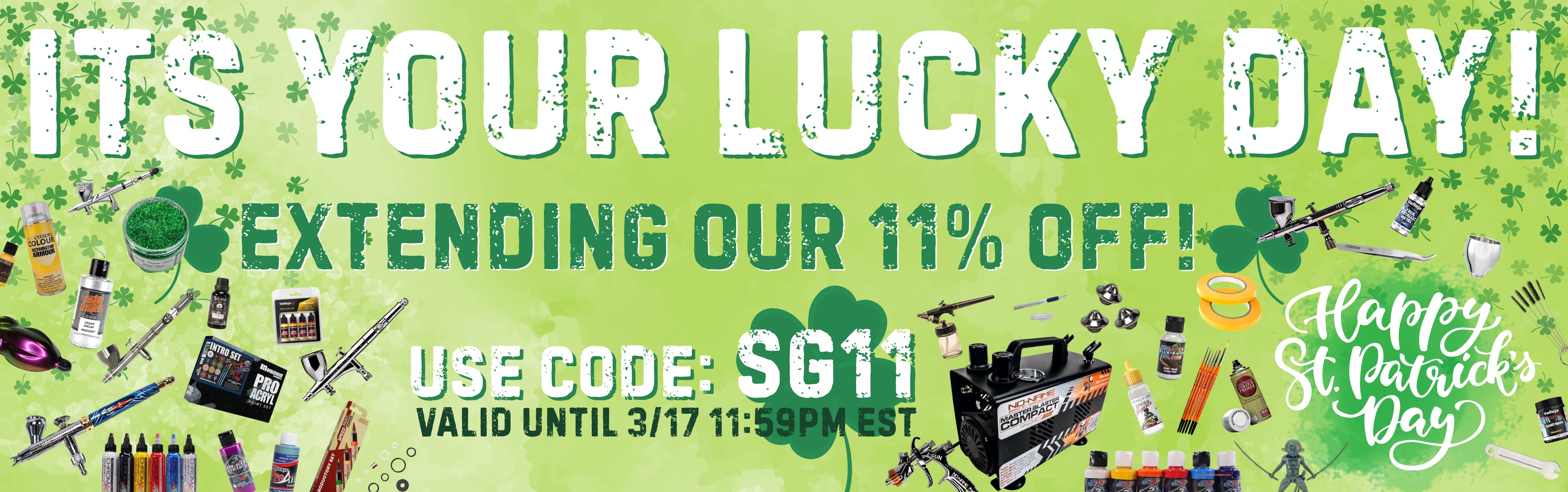 St. Patrick's Day sale banner for airbrushing and hobby supplies featuring an 11% discount with code SG11. Valid until 3/17 at 11:59 PM EST. Includes images of airbrushes, paints, and a mini compressor on a green shamrock background.