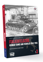 AMMO by MIG Publications - ITALIENFELDZUG. German Tanks and Vehicles 1943-1945 Vol. 3 AMMO by Mig Jimenez