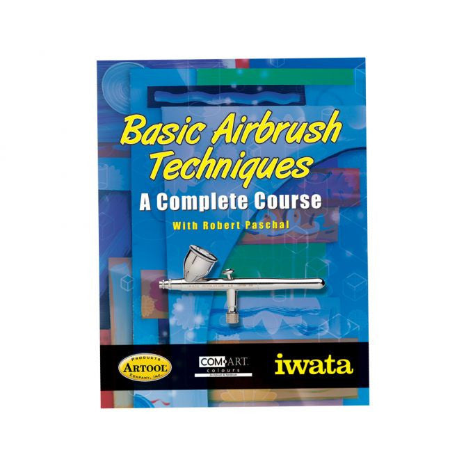Basic Airbrush Techniques: A Complete Course by Robert Paschal  VT070 Iwata