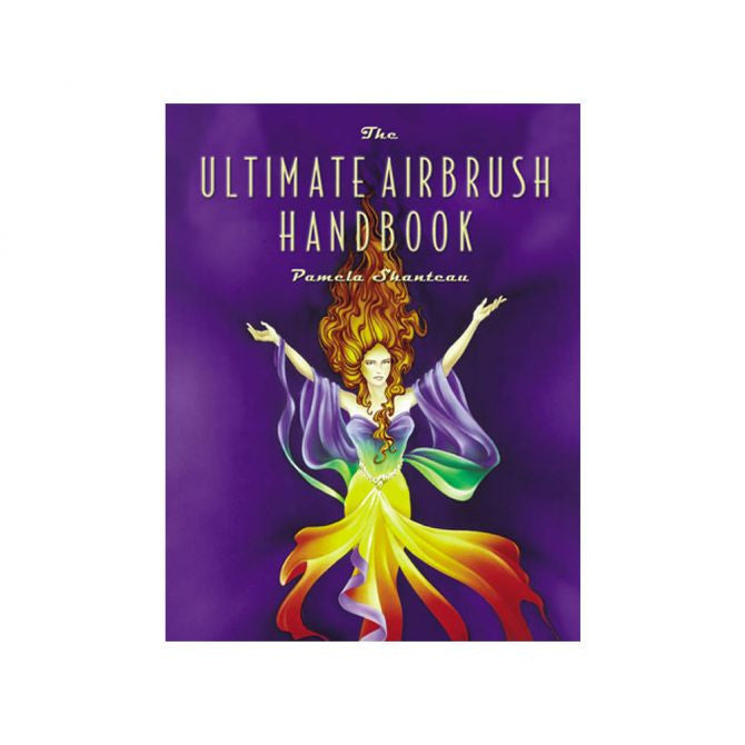 The Ultimate Airbrush Handbook by Pamela Shanteau  VT040 Iwata