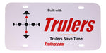 Trulers "Built With Trulers" License Plate trulers